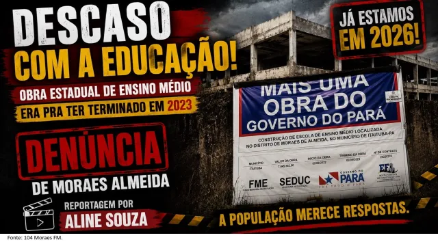 OBRA DE ESCOLA ESTADUAL EM MORAES ALMEIDA SEGUE ABANDONADA E POPULAÇÃO COBRA RESPOSTAS.